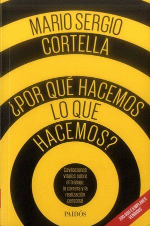 POR QUE HACEMOS LO QUE HACEMOS