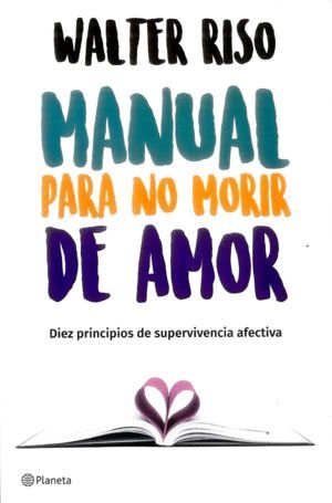 MANUAL PARA NO MORIR DE AMOR