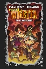 UNIVERSO WIGETTA 1 EN EL INFIERNO