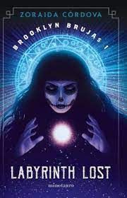 BROOKLYN BRUJAS 1 / LABYRINTH LOST