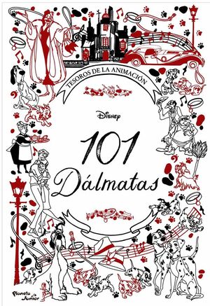 TESOROS DE LA ANIMACIÓN. 101 DÁLMATAS