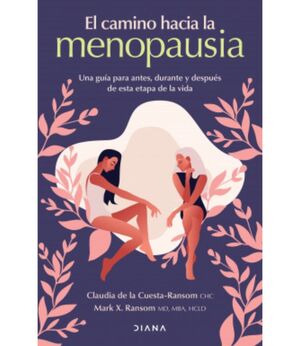 EL CAMINO HACIA LA MENOPAUSIA