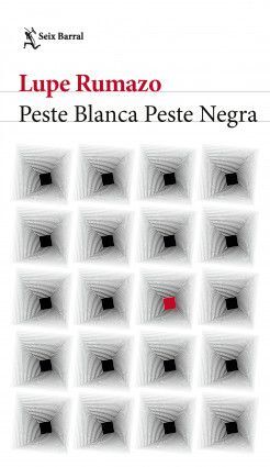 PESTE BLANCA, PESTE NEGRA