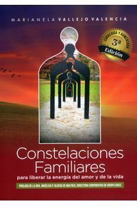 CONSTELACIONES FAMILIARES PARA LIBERAR LA ENERGÍA DEL AMOR Y DE LA VIDA