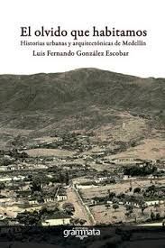 EL OLVIDO QUE HABITAMOS