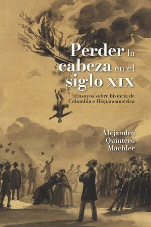 PERDER LA CABEZA EN EL SIGLO XIX