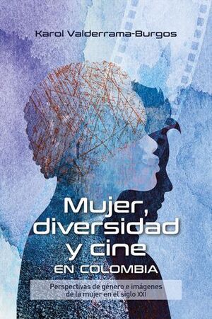 MUJER, DIVERSIDAD Y CINE EN COLOMBIA