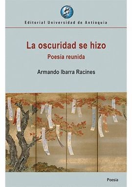 LA OSCURIDAD SE HIZO
