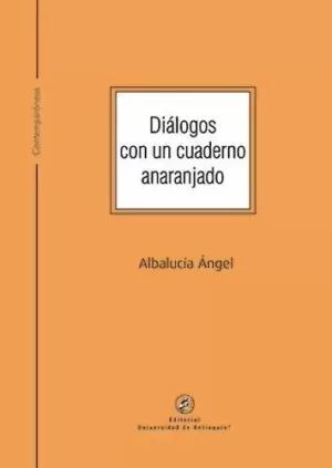 DIALOGOS CON UN CUADERNO ANARANJADO