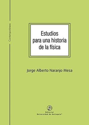 ESTUDIOS PARA UNA HISTORIA DE LA FISICA