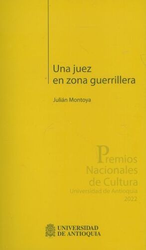 UNA JUEZ EN ZONA GUERRILLERA