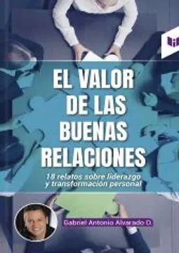 EL VALOR DE LAS BUENAS  RELACIONES