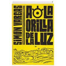 A LA ORILLA DE LA LUZ