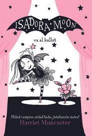 ISADORA MOON VA AL BALLET