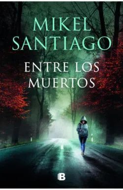 ENTRE LOS MUERTOS
