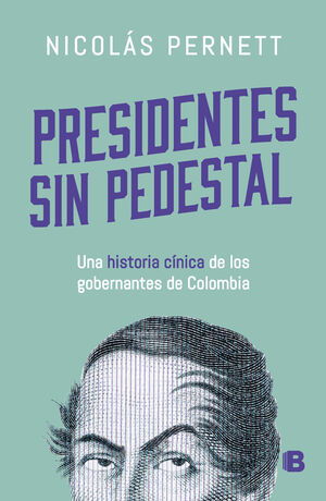 PRESIDENTES SIN PEDESTAL