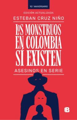 MONSTRUOS EN COLOMBIA SI EXISTEN, LOS