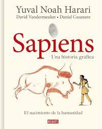 SAPIENS . EL NACIMIENTO DE LA HUMANIDAD