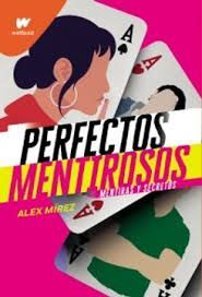 PERFECTOS MENTIROSOS MENTIRAS Y SECRETOS / LIBRO 1