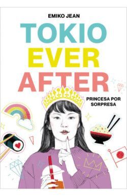 TOKYO EVER AFTER PRINCESA POR SORPRESA