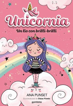 UNICORNIA 1. UN LÍO CON BRILLI-BRILLI