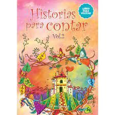 HISTORIAS PARA CONTAR VOL 2 / HISTORIAS DE ANIMALES