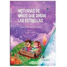 HISTORIAS DE NIÑOS QUE AMAN LAS ESTRELLAS