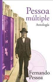 PESSOA MULTIPLE ANTOLOGIA