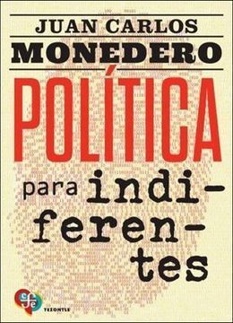 POLÍTICA PARA INDIFERENTES