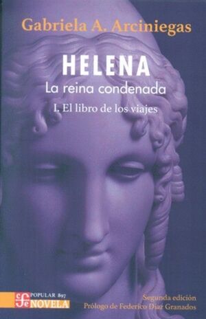 HELENA, LA REINA CONDENADA. TOMO I