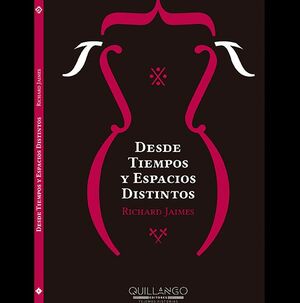 DESDE TIEMPOS Y ESPACIOS DISTINTOS