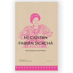 MI CAPITAN FABIAN SICACHA