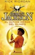 PERCY JACKSON 5 EL ULTIMO HEROE DEL OLIMPO
