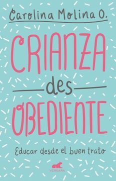 CRIANZA DESOBEDIENTE