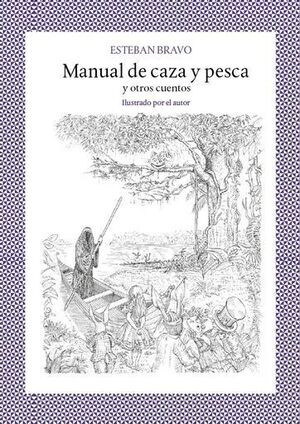 MANUAL DE CAZA Y PESCA