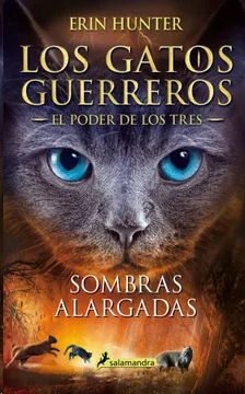 LOS GATOS GUERREROS 5 EL PODER DE LOS TRES SOMBRAS