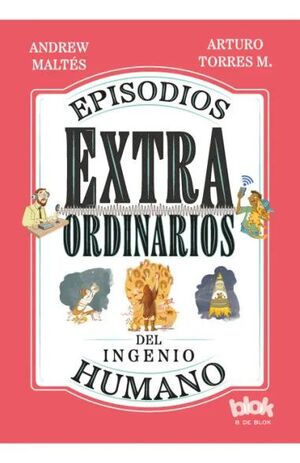 EPISODIOS EXTRAORDINARIOS DEL INGENIO HU