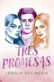 TRES PROMESAS