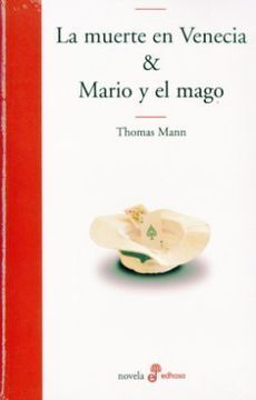 LA MUERTE EN VENECIA & MARIO Y EL MAGO