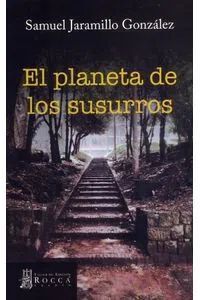 EL PLANETA DE LOS SUSURROS