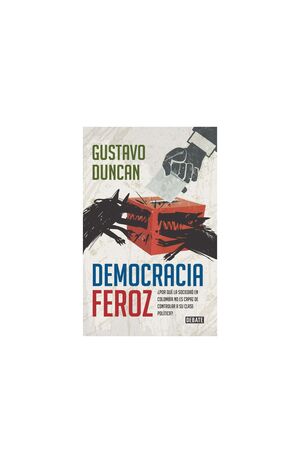 DEMOCRACIA FEROZ