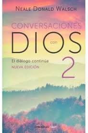 CONVERSACIONES CON DIOS 2