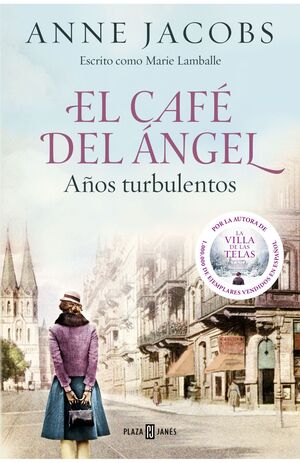 EL CAFÉ DEL ÁNGEL. AÑOS TURBULENTOS
