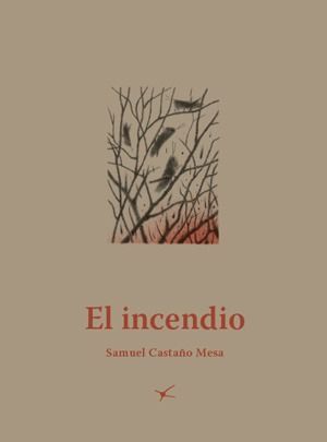 EL INCENDIO