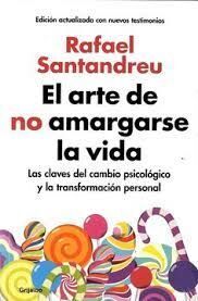 EL ARTE DE NO AMARGARSE LA VIDA