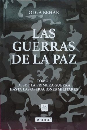 LAS GUERRAS DE LA PAZ TOMO 1