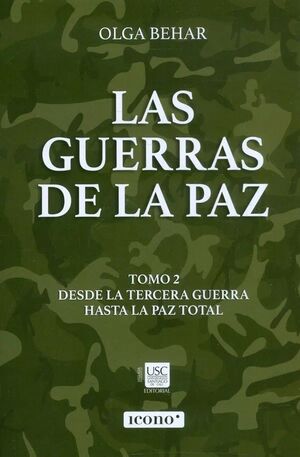 LAS GUERRAS DE LA PAZ TOMO 2