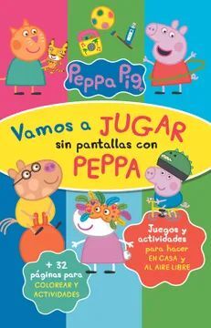 VAMOS A JUGAR  SIN PANTALLAS CON PEPPA