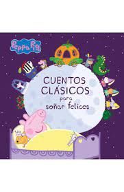 PEPPA PIG CUENTOS CLÁSICOS PARA SOÑAR FE