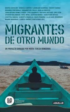 MIGRANTES DE OTRO MUNDO